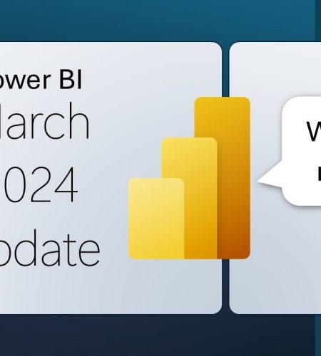 Power BI March 2024 Update